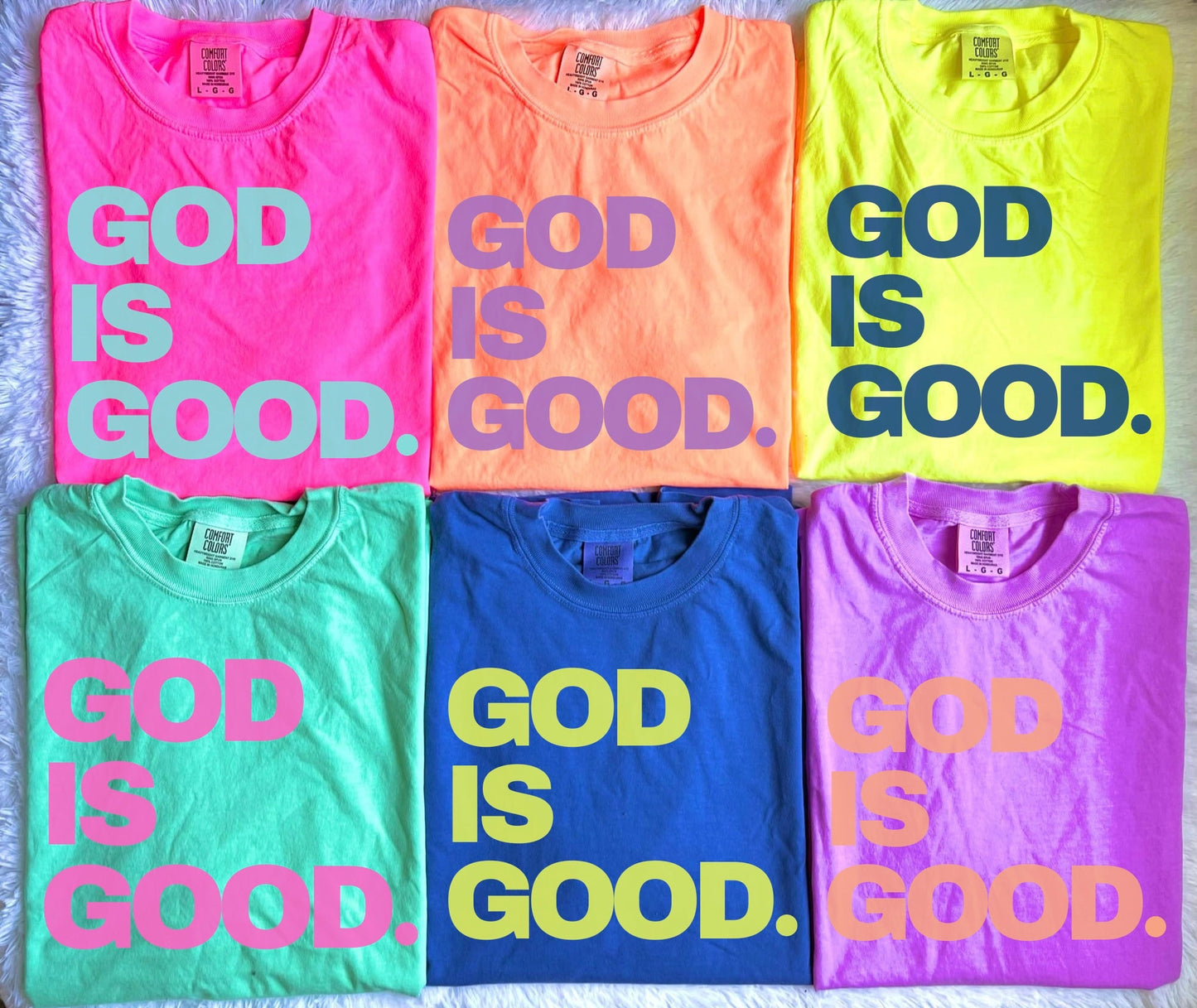 God is Good Neon Tee - RTS